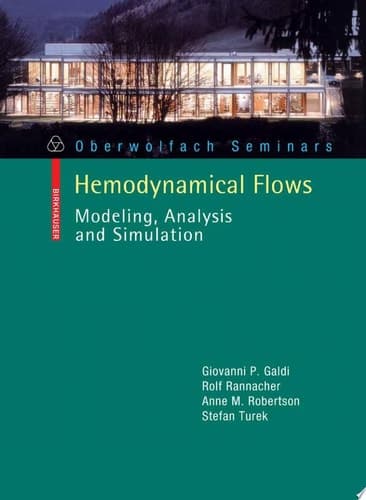 Hemodynamical Flows Modeling, Analysis and Simulation