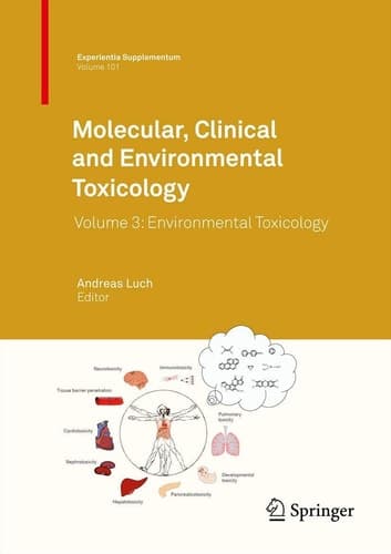 Molecular, Clinical and Environmental Toxicology Volume 3: Environmental Toxicology