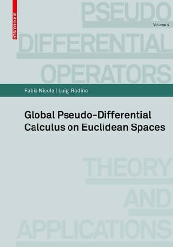 Global Pseudo-differential Calculus on Euclidean Spaces