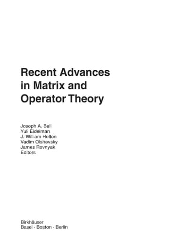 Recent Advances in Matrix and Operator Theory