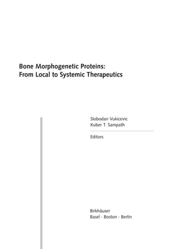 Bone Morphogenetic Proteins: From Local to Systemic Therapeutics