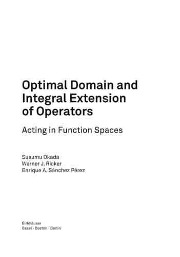 Optimal Domain and Integral Extension of Operators Acting in Function Spaces