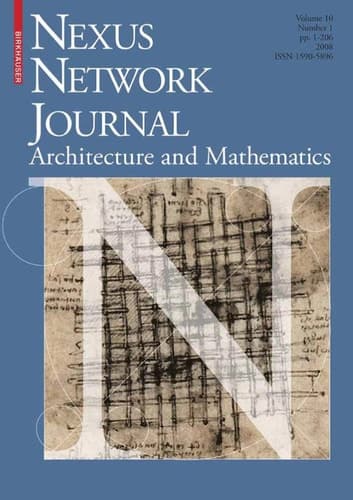 Nexus Network Journal 10,1 Architecture and Mathematics