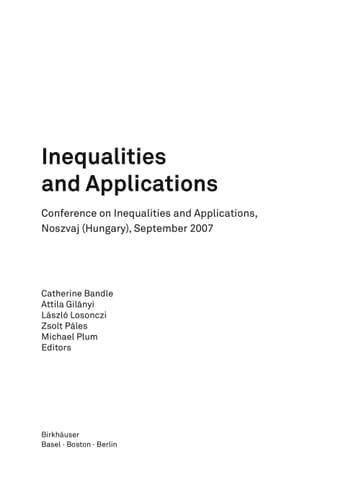 Inequalities and Applications Conference on Inequalities and Applications, Noszvaj (Hungary), September 2007