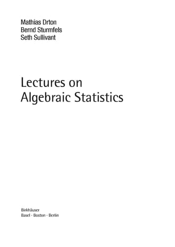 Lectures on Algebraic Statistics