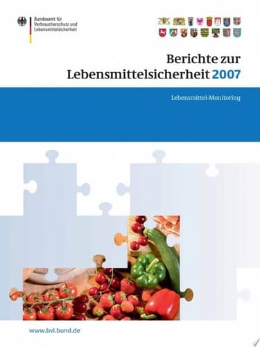 Berichte zur Lebensmittelsicherheit 2007 Lebensmittel-Monitoring