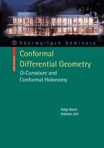 Conformal Differential Geometry Q-Curvature and Conformal Holonomy