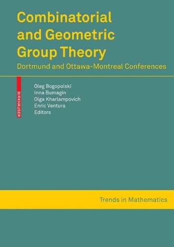 Combinatorial and Geometric Group Theory Dortmund and Ottawa-Montreal conferences