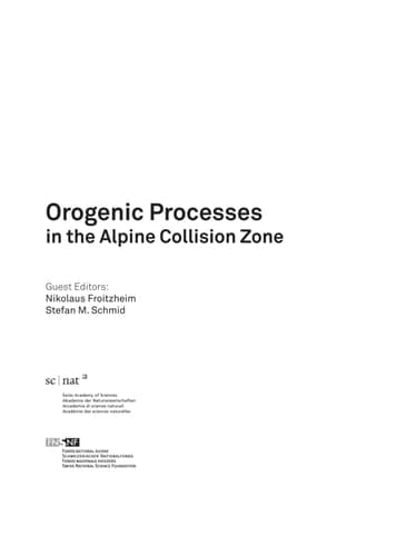 Orogenic Processes in the Alpine Collision Zone Selected Contributions from the 8th Workshop on Alpine Geological Studies, Davos, Switzerland, 2007
