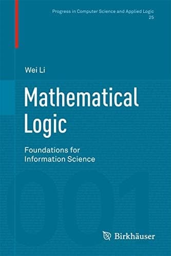 Mathematical Logic Foundations for Information Science