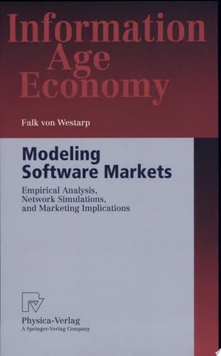 Modeling Software Markets Empirical Analysis, Network Simulations, and Marketing Implications