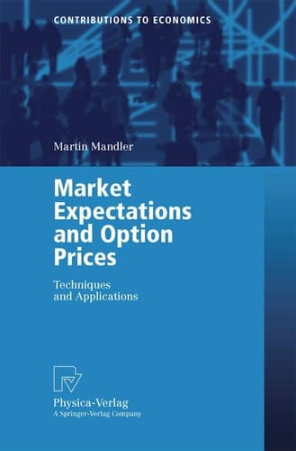 Market Expectations and Option Prices Techniques and Applications