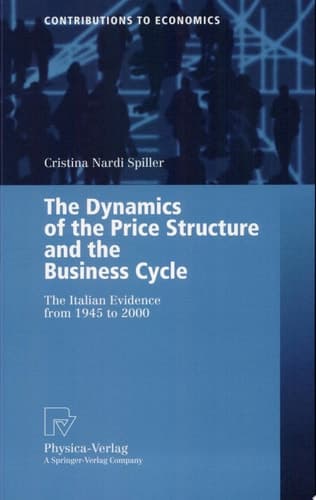 The Dynamics of the Price Structure and the Business Cycle The Italian Evidence from 1945 to 2000