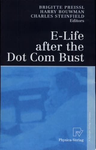 E-Life after the Dot Com Bust