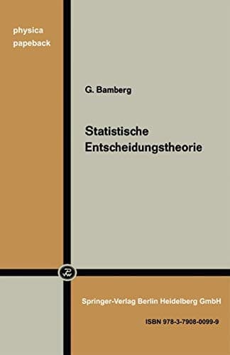 Statistische Entscheidungstheorie (Physica-Paperback) (German Edition)