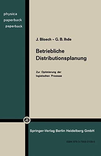 Betriebliche Distributionsplanung Zur Optimierung der logistischen Prozesse