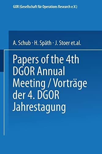 Vorträge der Jahrestagung 1974 DGOR Papers of the Annual Meeting