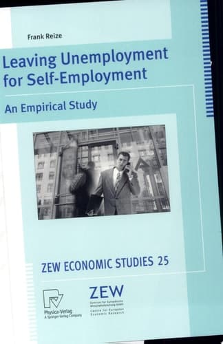 Leaving Unemployment for Self-Employment An Empirical Study