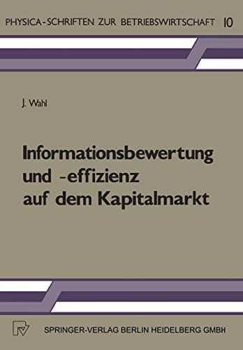 Informationsbewertung und -effizienz auf dem Kapitalmarkt