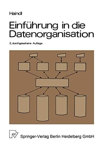 Einführung in die Datenorganisation Konventionelle Dateiverarbeitung — Datenbanken — TP-Monitore