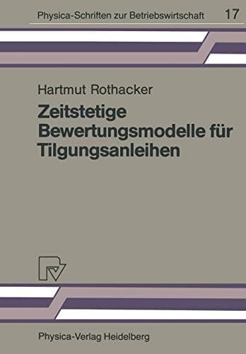 Zeitstetige Bewertungsmodelle für Tilgungsanleihen Eine empirische Studie des deutschen Kapitalmarktes
