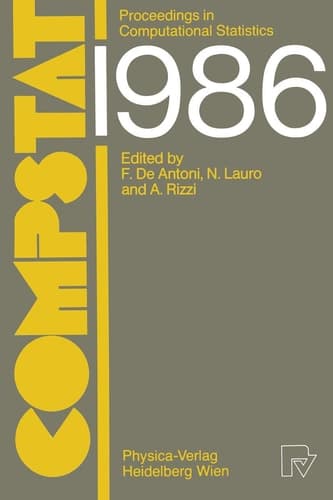 COMPSTAT Proceedings in Computational Statistics, 7th Symposium held in Rome 1986