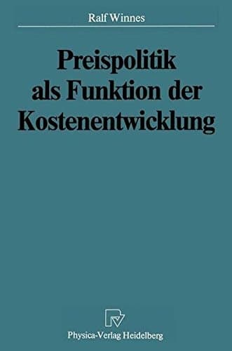 Preispolitik als Funktion der Kostenentwicklung