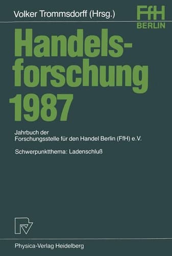 Handelsforschung 1987 Schwerpunktthema: Landenschluß