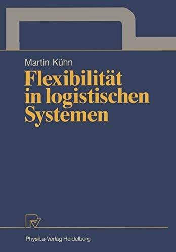 Flexibilität in logistischen Systemen