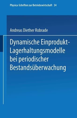 Dynamische Einprodukt-Lagerhaltungsmodelle bei periodischer Bestandsüberwachung