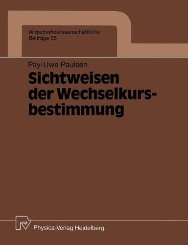 Sichtweisen der Wechselkursbestimmung