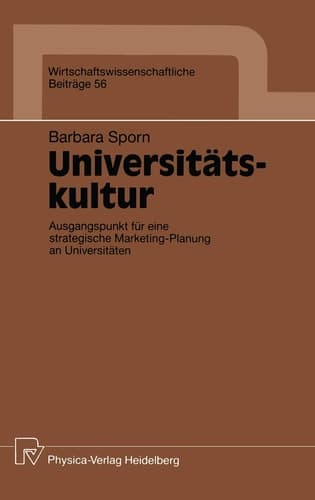 Universitätskultur Ausgangspunkt für eine strategische Marketing-Planung an Universitäten