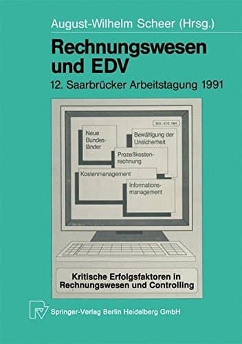 Rechnungswesen und EDV 12. Saarbrücker Arbeitstagung 1991