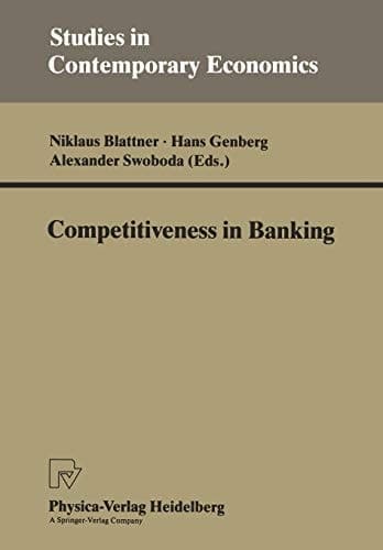 Competitiveness in Banking (Studies in Contemporary Economics)