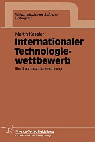 Internationaler Technologiewettbewerb Eine theoretische Untersuchung