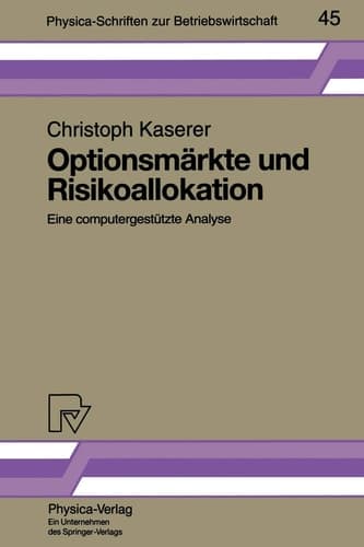 Optionsmärkte und Risikoallokation Eine computergestützte Analyse