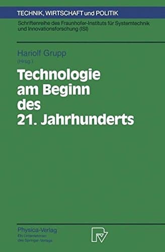 Technologie am Beginn des 21. Jahrhunderts