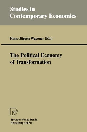 The Political Economy of Transformation (Studies in Contemporary Economics) (German Edition)