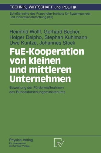FuE-Kooperation von kleinen und mittleren Unternehmen Bewertung der Fördermaßnahmen des Bundesforschungsministeriums