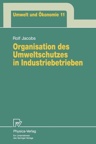 Organisation des Umweltschutzes in Industriebetrieben