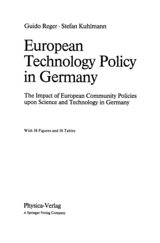 European Technology Policy in Germany The Impact of European Community Policies upon Science and Technology in Germany