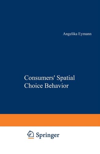 Consumers’ Spatial Choice Behavior (International Economics and Institutions)