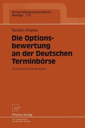 Die Optionsbewertung an der Deutschen Terminbörse Eine empirische Analyse