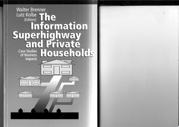 The Information Superhighway and Private Households Case Studies of Business Impacts