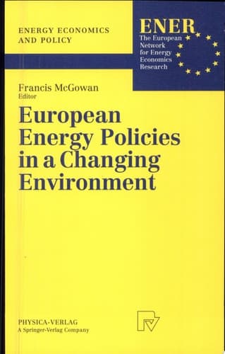European Energy Policies in a Changing Environment