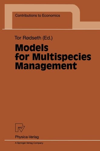 Models for Multispecies Management (Contributions to Economics)