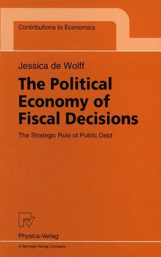 The Political Economy of Fiscal Decisions The Strategic Role of Public Debt