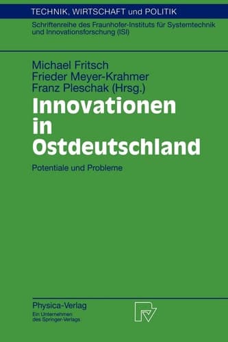 Innovationen in Ostdeutschland Potentiale und Probleme