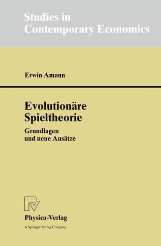 Evolutionäre Spieltheorie Grundlagen und neue Ansätze
