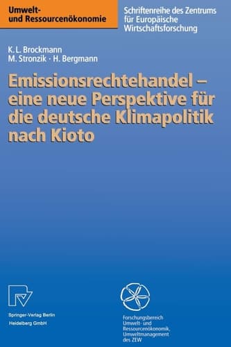 Emissionsrechtehandel — eine neue Perspektive für die deutsche Klimapolitik nach Kioto